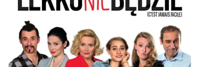 Lekko nie będzie spektakl - poznaj fabułę, obsadę i daty występów Lekko nie będzie spektakl - poznaj fabułę, obsadę i daty występów