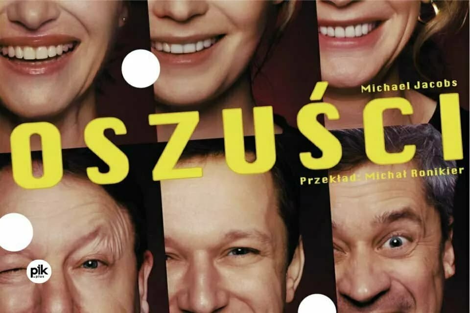 Spektakl oszuści - poznaj intrygującą fabułę i obsadę tej komedii Spektakl oszuści - poznaj intrygującą fabułę i obsadę tej komedii