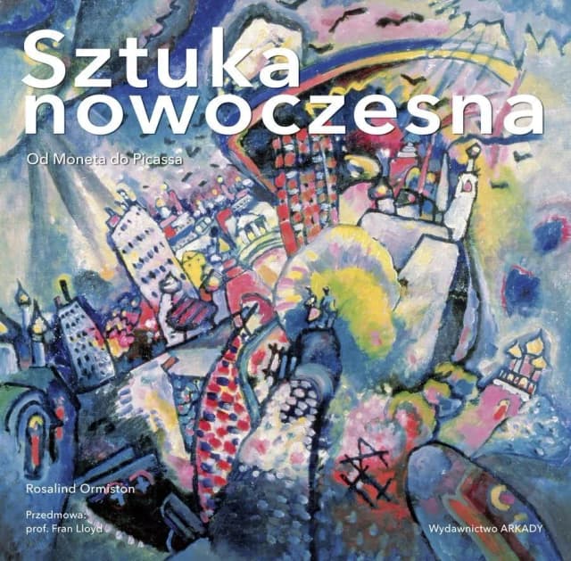 Sztuka nowoczesna od Moneta do Picassa - odkryj jej fascynujące nurty Sztuka nowoczesna od Moneta do Picassa - odkryj jej fascynujące nurty