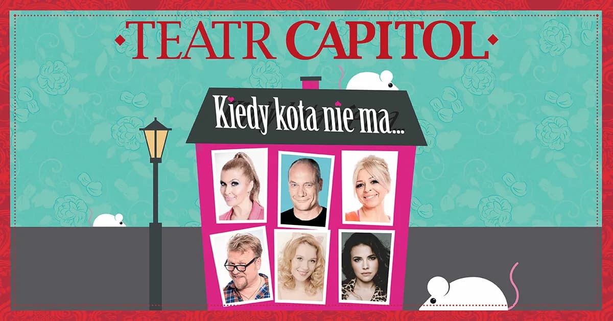 Spektakl kiedy kota nie ma – daty, miejsca i bilety na przedstawienie Spektakl kiedy kota nie ma – daty, miejsca i bilety na przedstawienie